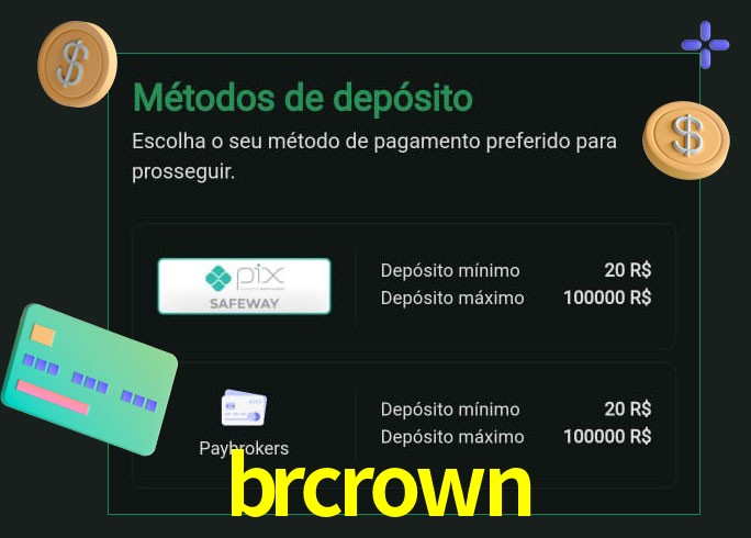 O cassino brcrown oferece uma grande variedade de métodos de pagamento
